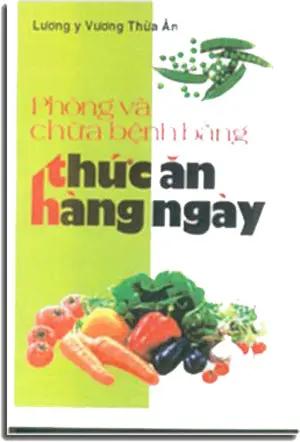Phòng và Chữa Bệnh bằng Thức Ăn Hằng Ngày . NT PRINT - PHU NU