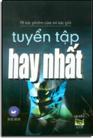 Tuyển Tập Hay Nhất 78 tác phẩm của 64 tác giả Văn Học Thời Nay