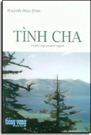 Tình Cha (truyện ngắn). Tieng Vang