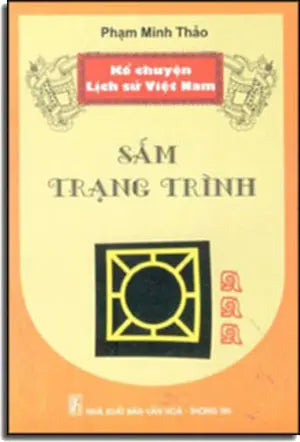 Kể Chuyện Lịch Sử Việt Nam - Sấm Trạng Trình . VHTT