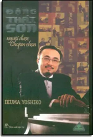 Đặng Thái Sơn Người Được Chopin chọn Trẻ (Ph.Nam)
