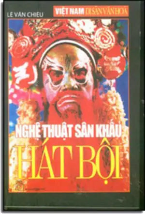 Nghệ Thuật Sân Khấu Hát Bội.