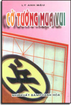 Cờ Tướng Mua Vui Lý Anh Mậu