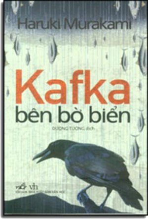 Kafka Bên Bờ Biển (Truyện dịch) . Văn Học (Nhã Nam)