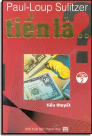 Tiền Là ... (tập 2) Thanh Hoá
