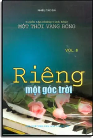 Riêng Một Góc Trời (tuyển tập những tình khúc một thời vang bóng # 8).