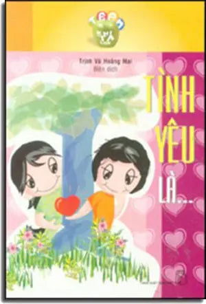 Tình Yêu Là... Trẻ