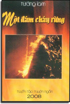 Một Đám Cháy Rừng ( Truyện Ngắn) . TAC GIA