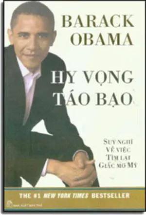 Hy Vọng Táo Bạo (Nguyên Tác: The Audacity of Hope) . Trẻ