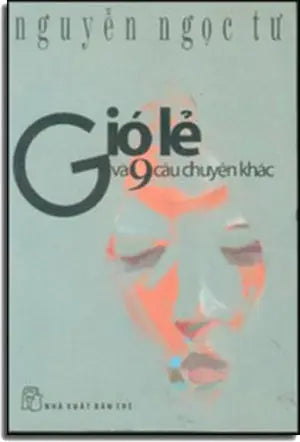 Gió Lẻ Và 9 Câu Chuyện Khác . Trẻ