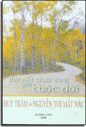 Thơ Viết Chưa Xong Giữa Cuộc Đời . Hương Văn 2008