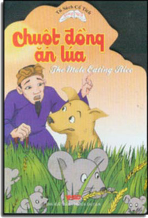 Chuột Đồng Ăn Lúa - The Mole Eating Rice (Song Ngữ Anh Việt - English Vietnamese) (Board Book, Giấy Cứng, Bìa Cứng) VH Sài Gòn