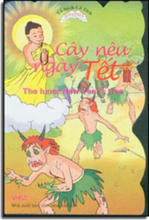 Cây Nêu Ngày Tết - The Lunar New Year's Tree (Song Ngữ Anh Việt - English Vietnamese) (Board Book, Giấy Cứng, Bìa Cứng) . VH Sài Gòn