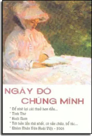 Ngày Đó Chúng Mình (Tình Thơ) Nhóm Nhân Văn Hoài Việt
