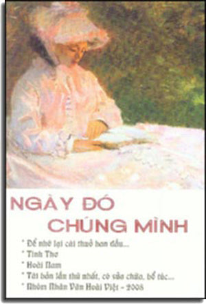 Ngày Đó Chúng Mình (Tình Thơ) Nhóm Nhân Văn Hoài Việt