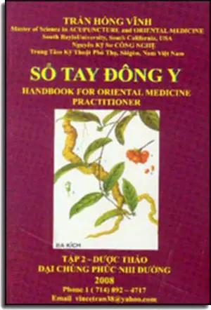 Sổ Tay Đông Y. - Tập 2: Dược Thảo. Tác Giả xuất bản