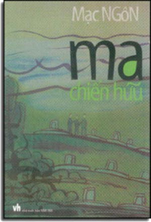 Ma Chiến Hữu (Chiến Hữu Trùng Phùng) . Văn Học