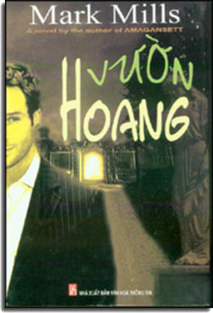 Vườn Hoang ( Bià Cứng). NXB VHTT