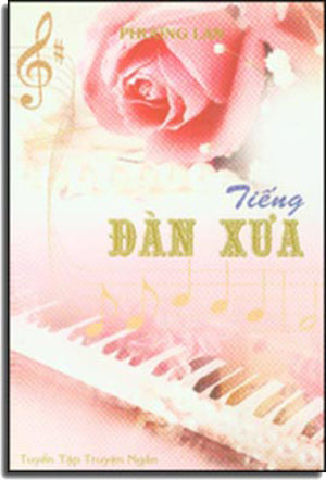 Tiếng Đàn Xưa (Tuyển Tập Truyện Ngắn) Tác Gỉa