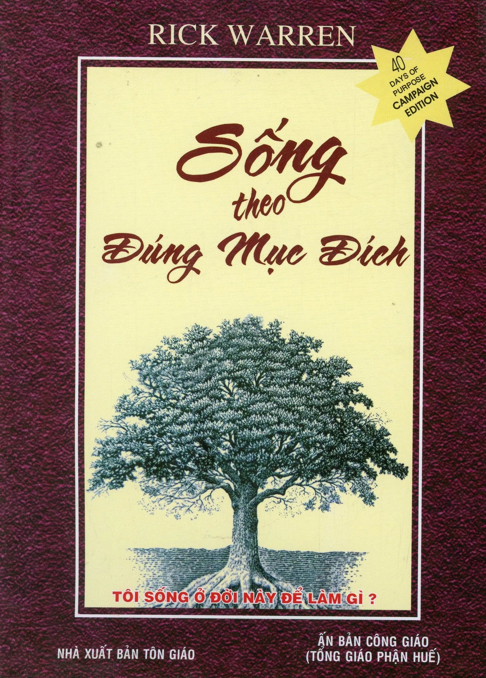 Sống theo đúng mục đích Tôn Giáo