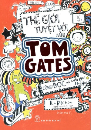 Thế Giới Tuyệt Vời Của Tom Gates. Trẻ