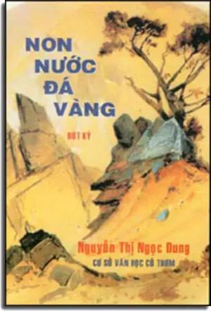 Non Nước Đá Vàng . Cơ Sở Văn Học Cỏ Thơm