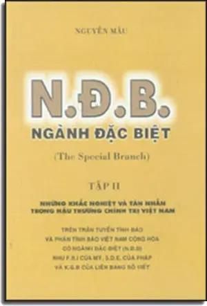 N.Đ.B (Ngành Đặc Biệt - Special Branch) Tập 2 Tac Gia Xuat Ban