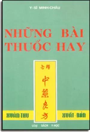 Những Bài Thuốc Hay (Sách Trước 1975) Xuân Thu