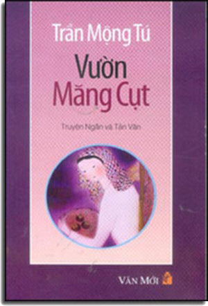 Vườn Măng Cụt (Truyện Ngắn và Tản Văn) . VAN MOI