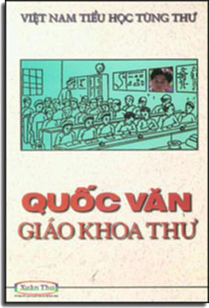 Quốc Văn Giáo Khoa Thư. - Tuyển Tập (Lớp Sơ Đẳng) . Xuân Thu