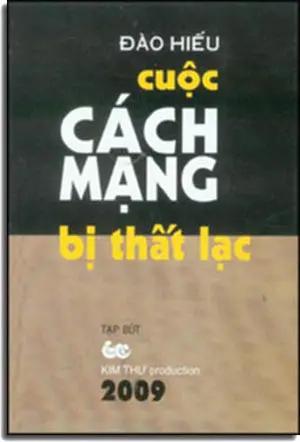 Cuộc Cách Mạng Bị Thất Lạc (Tạp Bút) . Kim Thư / NT Print