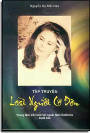 Loài Người Cô Đơn (Tái Bản) . Trung Tâm Văn Bút Hải Ngoại Nam California