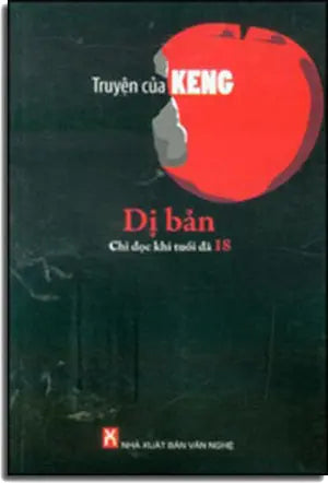 Truyện Của Keng - Dị Bản (Chỉ Đọc Khi Tuổi Đã 18) NXB Văn Nghệ