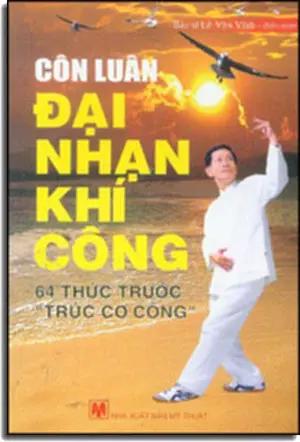 Côn Luân Đại Nhạn Khí Công (64 Thức Trước "Trúc Cơ Công"). Mỹ Thuật