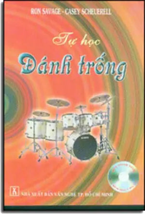 Tự Học Đánh Trống (1 Sách + 1CD). Phương Đông / Văn Nghệ