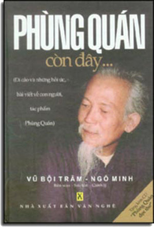 Phùng Quán Còn Đây... (Di Cảo Và Những Hồi Ức, Bài Viết Về Con Người, Tác Phẩm Phùng Quán) ( Bià Cứng) . Văn Nghệ