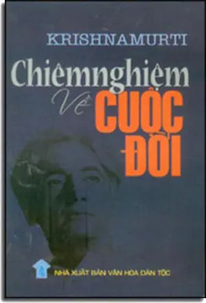 Chiêm Nghiệm Về Cuộc Đời . VH Dân Tộc