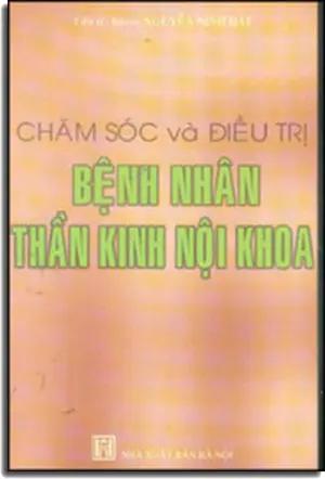 Chăm Sóc Và Điều Trị Bệnh Nhân Thần Kinh Nội Khoa (Não Bộ) Hà Nội