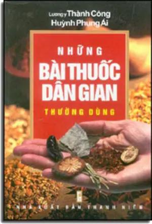 Những Bài Thuốc Dân Gian Thường Dùng (tái bản) Thanh Niên