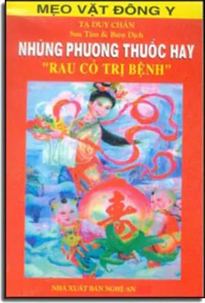 Mẹo Vặt Đông Y - Những Phương Thuốc Hay "Rau Cỏ Trị Bệnh". Nghệ An