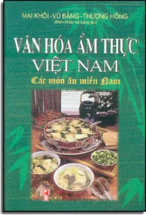 Văn Hóa Ẩm Thực Việt Nam - Các Món Ăn Miền Nam . Thanh Niên