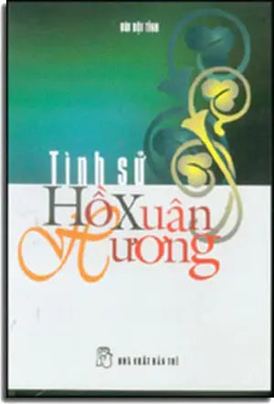 Tình Sữ Hồ Xuân Hương. Trẻ