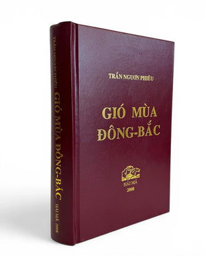 Gió Mùa Đông Bắc ( Hồi Ký Bià Cứng) . Hải Mã