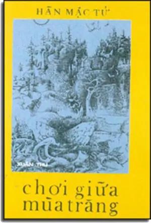 Chơi Giữa Mùa Trăng (Hàn Mặc Tử) .