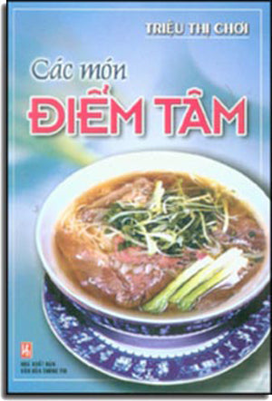 Các Món Điểm Tâm (Giấy Đẹp, Hình Ảnh Màu) . VH Sài Gòn