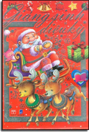 Giáng Sinh Diệu Kỳ (Khổ Lớn, Bìa Cứng, Hình Ảnh Màu) Dan Tri