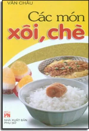 Các Món Xôi, Chè Phu Nu