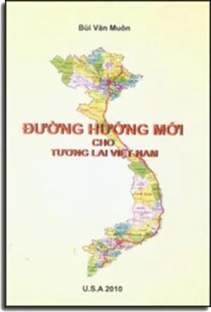 Đường Hướng Mới Cho Tương Lai Việt Nam . USA 2010