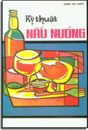 Kỹ Thuật Nấu Nướng Xuân Thu