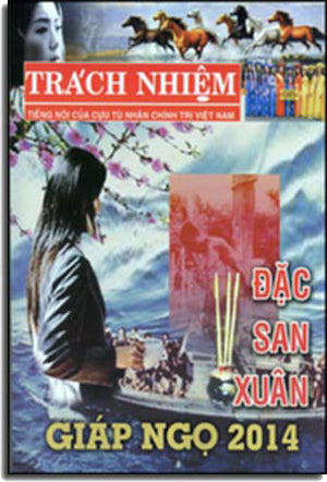 Đặc San Trách Nhiệm XUÂN Giáp Ngọ 2014 - Tiếng Nói Của Cựu Tù Nhân Chính Trị Việt Nam Tác Giả